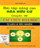 Hóa hữu cơ - Các chức hóa học (Dành cho học sinh lớp 11, 12 ôn thi đại học và cao đẳng): Phần 1