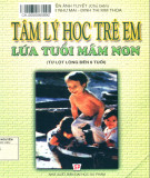 Tìm hiểu Tâm lý học trẻ em lứa tuổi mầm non (từ lọt lòng đến 6 tuổi): Phần 1