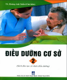 Điều dưỡng cơ sở 2 (Sách đào tạo cử nhân điều dưỡng): Phần 2