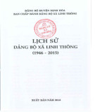 Ebook Lịch sử Đảng bộ xã Linh Thông (1946-2015): Phần 2