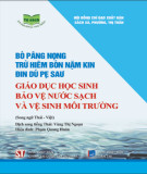 Cách giáo dục học sinh bảo vệ nước sạch và vệ sinh môi trường (Song ngữ Thái-Việt): Phần 1