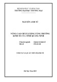 Tóm tắt Luận án Tiến sĩ Kinh tế: Nâng cao chất lượng tăng trưởng kinh tế của tỉnh Quảng Ninh