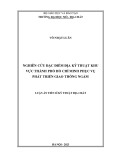 Luận án Tiến sĩ Kỹ thuật địa chất: Nghiên cứu đặc điểm địa kỹ thuật khu vực Thành phố Hồ Chí Minh phục vụ phát triển giao thông ngầm