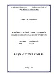 Luận án Tiến sĩ Kinh tế: Nghiên cứu thuế giá trị gia tăng đối với hoạt động thương mại điện tử ở Việt Nam