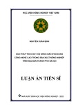 Luận án Tiến sĩ Nông nghiệp: Giải pháp thúc đẩy hộ nông dân ứng dụng công nghệ cao trong sản xuất nông nghiệp trên địa bàn thành phố Hà Nội