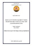 Tóm tắt Luận văn Thạc sĩ Luật kinh tế: Pháp luật về thương mại điện tử trong thanh toán trực tuyến, qua thực tiễn tại thành phố Đà Nẵng