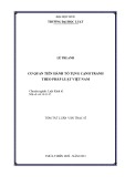 Tóm tắt Luận văn Thạc sĩ Luật học: Cơ quan tiến hành tố tụng cạnh tranh theo pháp luật Việt Nam