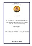 Tóm tắt Luận văn Thạc sĩ Luật kinh tế: Pháp luật hải quan điện tử đối với hàng hóa xuất nhập khẩu, qua thực tiễn tại Cửa khẩu quốc tế Lao Bảo, tỉnh Quảng Trị