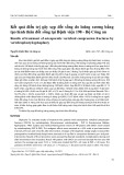 Kết quả điều trị gãy xẹp đốt sống do loãng xương bằng tạo hình thân đốt sống tại Bệnh viện 198 - Bộ Công an