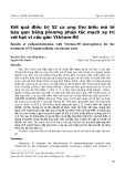 Kết quả điều trị 52 ca ung thư biểu mô tế bào gan bằng phương pháp tắc mạch xạ trị với hạt vi cầu gắn Yttrium-90