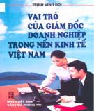 Tìm hiểu Vai trò của giám đốc doanh nghiệp trong nền kinh tế Việt Nam: Phần 1 - Trịnh Vĩnh Hội