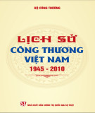 Ebook Lịch sử công thương Việt Nam (1945-2010): Phần 2