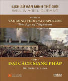 Ebook Lịch sử văn minh thế giới (Phần XI Văn minh thời đại Napoleon - Tập 1 Đại cách mạng Pháp): Phần 2