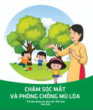 Hướng dẫn chăm sóc mắt và phòng chống mù loà (Tài liệu dùng cho giáo viên Tiểu học)