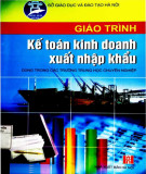 Giáo trình Kế toán kinh doanh xuất nhập khẩu: Phần 2