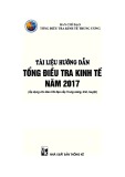 Tài liệu hướng dẫn tổng điều tra kinh tế năm 2017 (Áp dụng cho ban chỉ đạo cấp Trung ương, tỉnh, huyện)