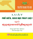 Luật phổ biến, giáo dục pháp luật (Song ngữ Việt-Khmer)