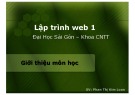 Bài giảng Lập trình web 1: Giới thiệu môn học - Phan Thị Kim Loan