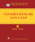 Ebook Văn kiện Đảng bộ toàn tập tỉnh Lào Cai - Tập 8 (1973-1976): Phần 2