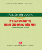 Tài liệu bồi dưỡng lý luận chính trị dành cho đảng viên mới (Tái bản có sửa chữa, bổ sung): Phần 2