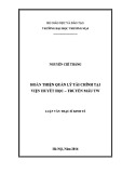 Luận văn Thạc sĩ Kinh tế: Hoàn thiện quản lý tài chính tại Viện Huyết học – Truyền máu Trung ương