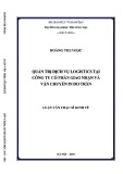 Luận văn Thạc sĩ Kinh tế: Quản trị dịch vụ logistics tại Công ty Cổ phần Giao nhận và Vận chuyển Indo Trần
