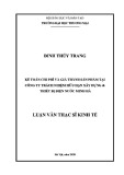 Luận văn Thạc sĩ Kinh tế: Kế toán chi phí và giá thành sản phẩm tại Công ty Trách nhiệm hữu hạn Xây dựng & Thiết bị điện nước Minh Hà