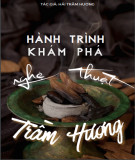 Trầm hương và nghệ thuật khám phá