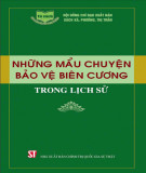 Chuyện bảo vệ biên cương trong lịch sử: Phần 1