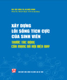 Xây dựng lối sống tích cực của sinh viên trước tác động của mạng xã hội hiện nay: Phần 2