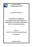 Tóm tắt Luận văn Thạc sĩ Quản trị kinh doanh: Ảnh hưởng của marketing quan hệ đến lòng trung thành của khách hàng tại Ngân hàng liên doanh Việt - Nga Chi Nhánh Đà Nẵng