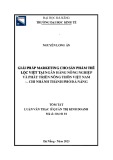 Tóm tắt Luận văn Thạc sĩ Quản trị kinh doanh: Giải pháp marketing cho sản phẩm thẻ Lộc Việt tại Ngân hàng Nông nghiệp và Phát triển Nông thôn Việt Nam – Chi nhánh thành phố Đà Nẵng