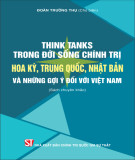 Những gợi ý đối với Việt Nam và think tans trong đời sống chính trị Hoa Kỳ, Trung Quốc, Nhật Bản: Phần 1