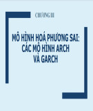 Bài giảng Phân tích chuỗi thời gian trong tài chính - Chương 3: Mô hình hóa phương sai - Các mô hình ARCH và GARCH