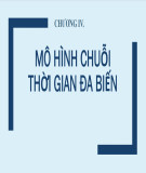 Bài giảng Phân tích chuỗi thời gian trong tài chính - Chương 4: Mô hình chuỗi thời gian đa biến