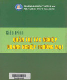 Giáo trình Quản trị tác nghiệp doanh nghiệp thương mại: Phần 1