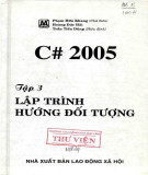 Ngôn ngữ lập trình C# 2005 - Tập 3: Lập trình hướng đối tượng (Phần 2)