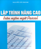 Ngôn ngữ Pascal - Lập trình nâng cao: Phần 1