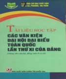 Tài liệu học tập các văn kiện đại hội đại biểu toàn quốc lần thứ XI của Đảng (Dùng cho cán bộ, đảng viên ở cơ sở): Phần 1