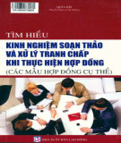 Nghiên cứu về kinh nghiệm soạn thảo và xử lý tranh chấp khi thực hiện hợp đồng: Phần 2