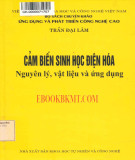 Nguyên lý vật liệu cảm biến sinh học điện hóa và ứng dụng: Phần 1