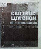 Giao tiếp mua bán - cấu trúc lựa chọn với ý nghĩa hàm ẩn: Phần 2