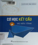 Giáo trình Cơ học kết cấu (Tập 2: Hệ siêu tĩnh -  Tái bản lần thứ 3): Phần 2