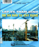 Dự án đề tư xây dựng - Phương pháp lập và thẩm định (Tái bản): Phần 2