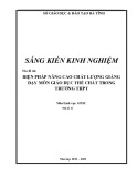 Sáng kiến kinh nghiệm THPT: Biện pháp nâng cao chất lượng giảng dạy môn Giáo dục thể chất trong trường THPT