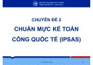 Bài giảng Kế toán công: Chuyên đề 2 - TS. Đỗ Huyền Trang