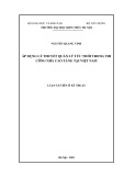 Luận án Tiến sĩ Kỹ thuật xây dựng: Áp dụng lý thuyết quản lý tức thời trong thi công nhà cao tầng tại Việt Nam