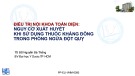 Bài giảng Điều trị nội khoa toàn diện: nguy cơ xuất huyết khi sử dụng thuốc kháng đông trong phòng ngừa đột quỵ - TS.BS. Nguyễn Bá Thắng