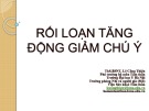 Bài giảng Rối loạn tăng động giảm chú ý - ThS.BSNT. Lê Công Thiện