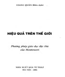 Tìm hiểu những phương pháp giáo dục hiệu quả trên thế giới (Tập 3: Phương pháp giáo dục đặc thù của Montessori)